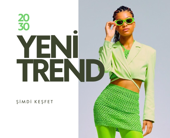 Yeni trendleri keşfet